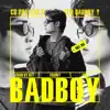 Trunky - Bad Boy - Single